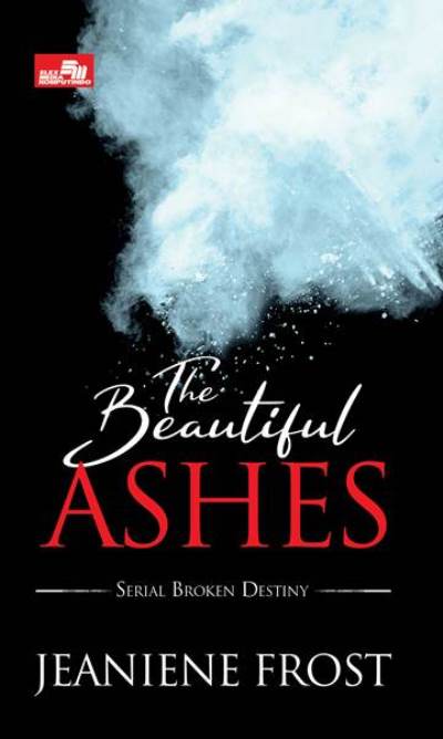 THE BEAUTIFUL ASHES
