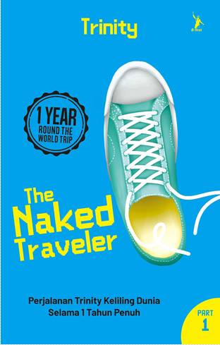 THE NAKED TRAVELER 5: 1 YEAR ROUND THE WORLD TRIP PART 1 (REPUBLISH) - FLASH SALE