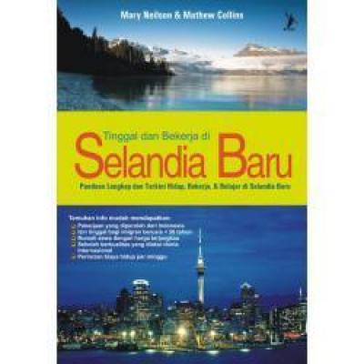 Tinggal dan Bekerja di Selandia Baru