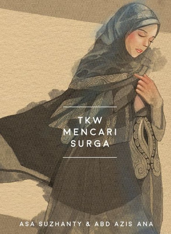 TKW MENCARI SURGA